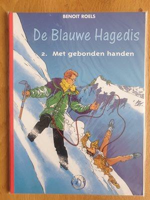De Blauwe Hagedis - met gebonden handen - SC - 1e druk - 2001
