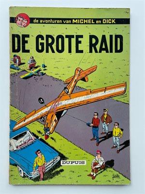 Michel en Dick - De grote raid - Softcover - Eerste druk - 1963