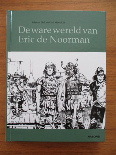 De ware wereld van Eric de Noorman - HC - 2025