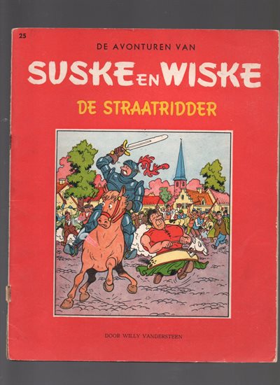 Suske en Wiske - ongekleurt - De Straatridder - 1961 - NL - Cover - Nr 25 - V16 - Her, Druk - Willy Vandersteen.