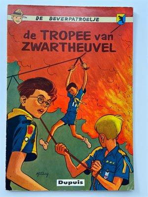 De Beverpatroelje - 6 - De tropee van Zwartheuvel - Softcover - Eerste druk - 1960