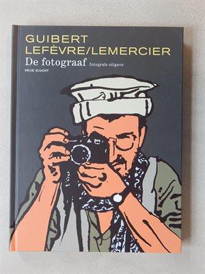 Vrije Vlucht Integraal 15 - De Fotograaf - Guibert / Lefèvre / Lemercier - hc - 1e druk - 2015
