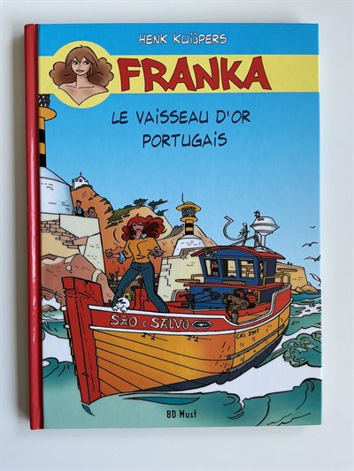 Franka Le Vaisseau d’or Portugais- Henk Kuijpers- januari 2010