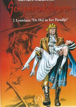 Schipbreukelingen hc 7 Louisiana De hel in het paradijs