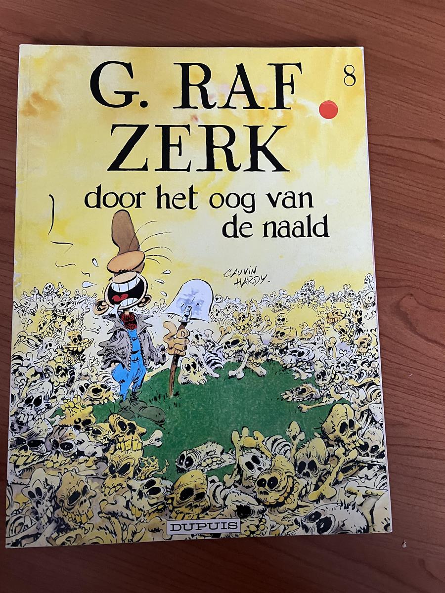 G.Raf Zerk - Nr 8 - door het oog van de naald - 1ste druk 1991 - SC
