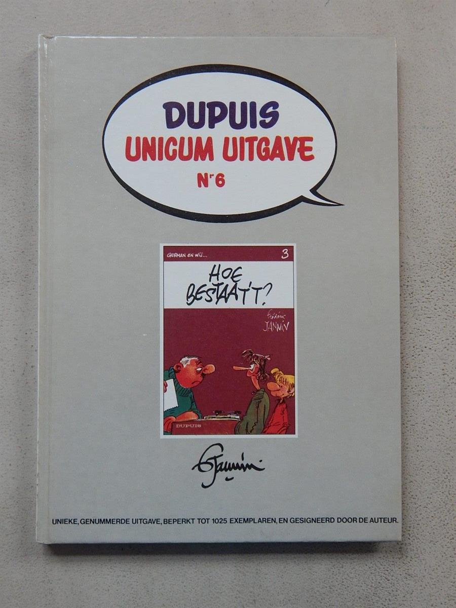 Dupuis Unicum Uitgave 06 - German en wij... - Hoe bestaat 't? - gesigneerd Jannin - Nr. 905/1025 - hc - 1e druk - 1982