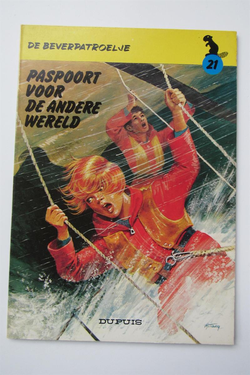 De Beverpatroelje 21- Paspoort voor de andere wereld - eerste druk - 1979