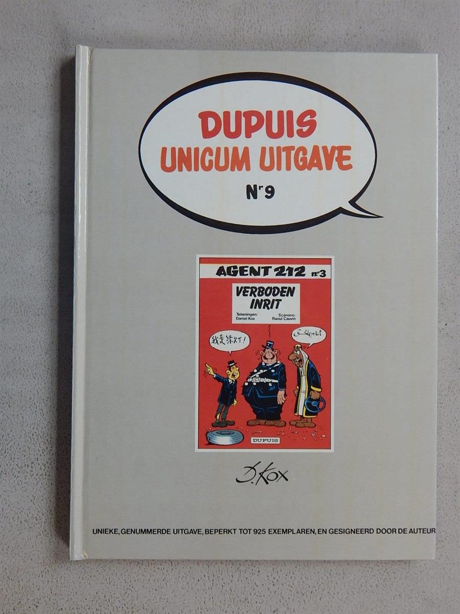 Dupuis Unicum Uitgave 09 - Agent 212 - Verboden Inrit - gesigneerd Kox - Nr. 794/925 - hc - 1e druk - 1983