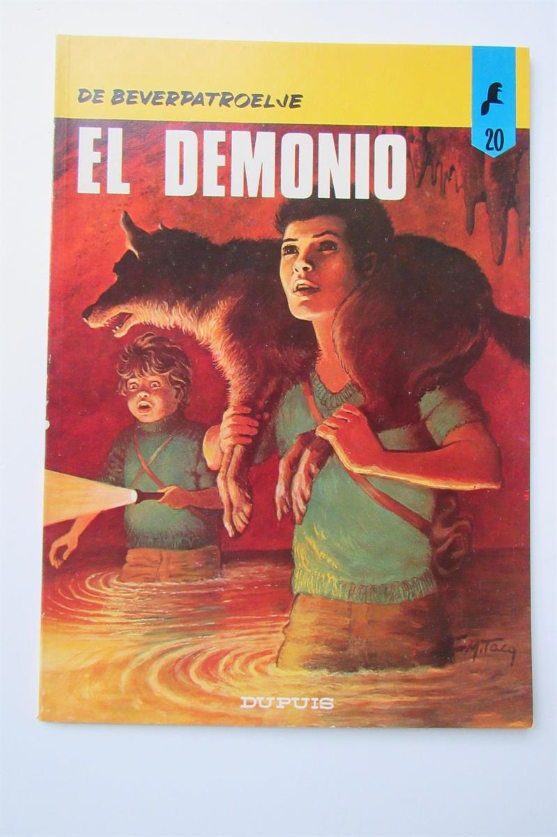 De Beverpatroelje 20- El Demonio - eerste druk - 1977