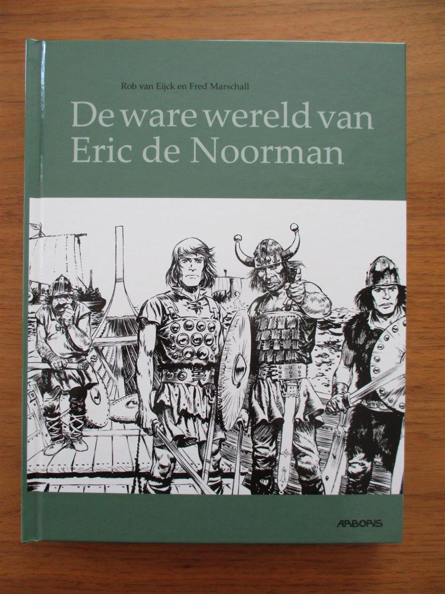 De ware wereld van Eric de Noorman - HC - 2025