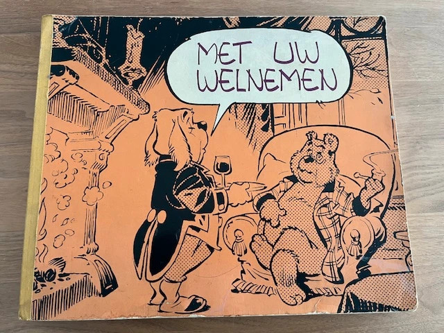 Met Uw Welnemen - Ollie B Bommel - Tom Poes - Maarten Toonder