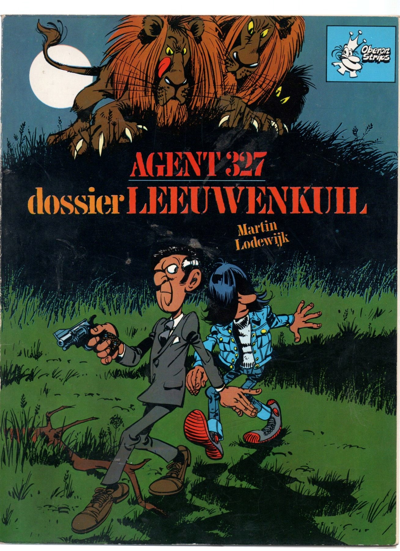 Agent 327 - Oberon Strips - Dossier leeuwenkuil - Ste Dr - 1973.