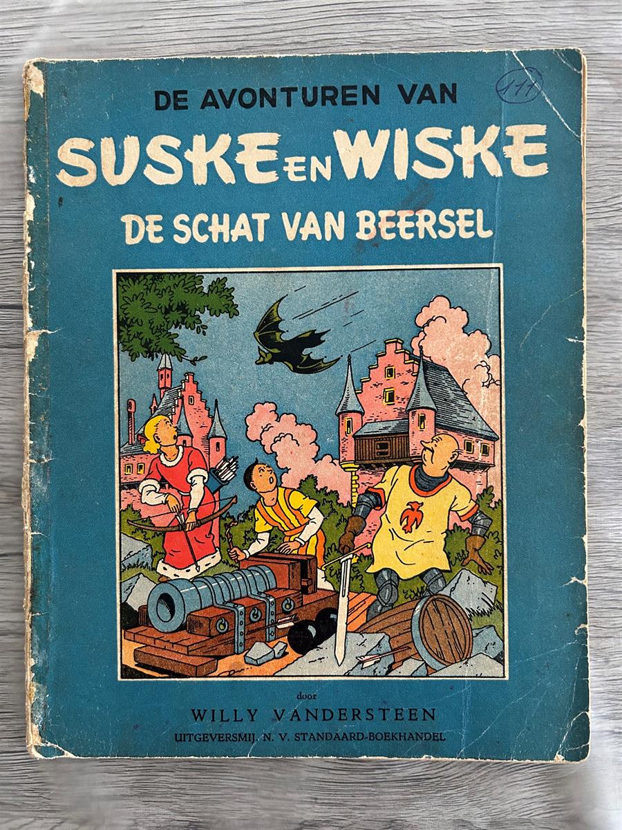 Suske en Wiske blauwe reeks nr 4 : De schat van Beersel - eerste druk 1954 - Willy Vandersteen