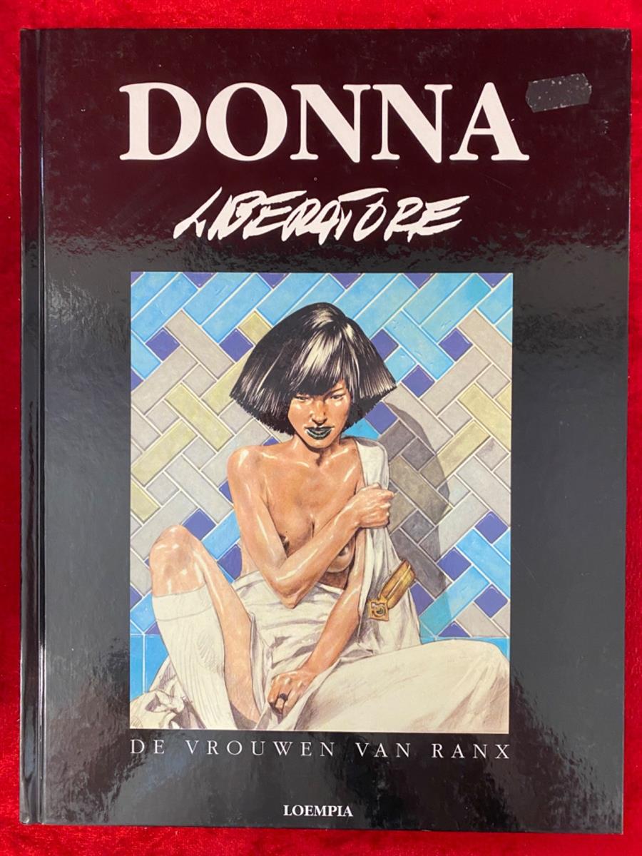 De vrouwen van Ranx - Donna - Loempia uitgave - hc - 1993