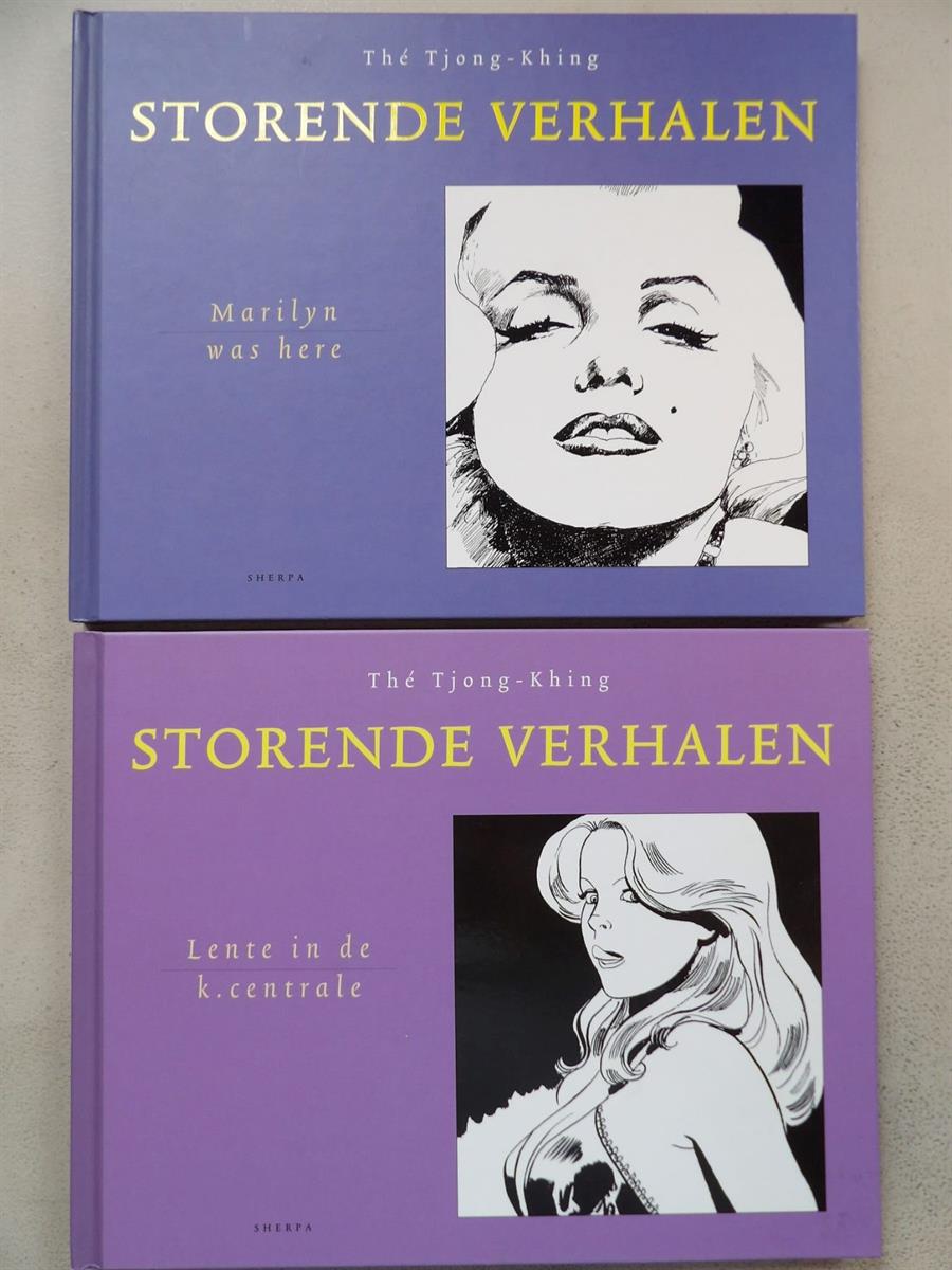 Thé Tjong-Khing - Storende verhalen - Marilyn Was Here + Lente in de K. centrale - 2x hc - Sherpa - 1e druk - (2008-2010)