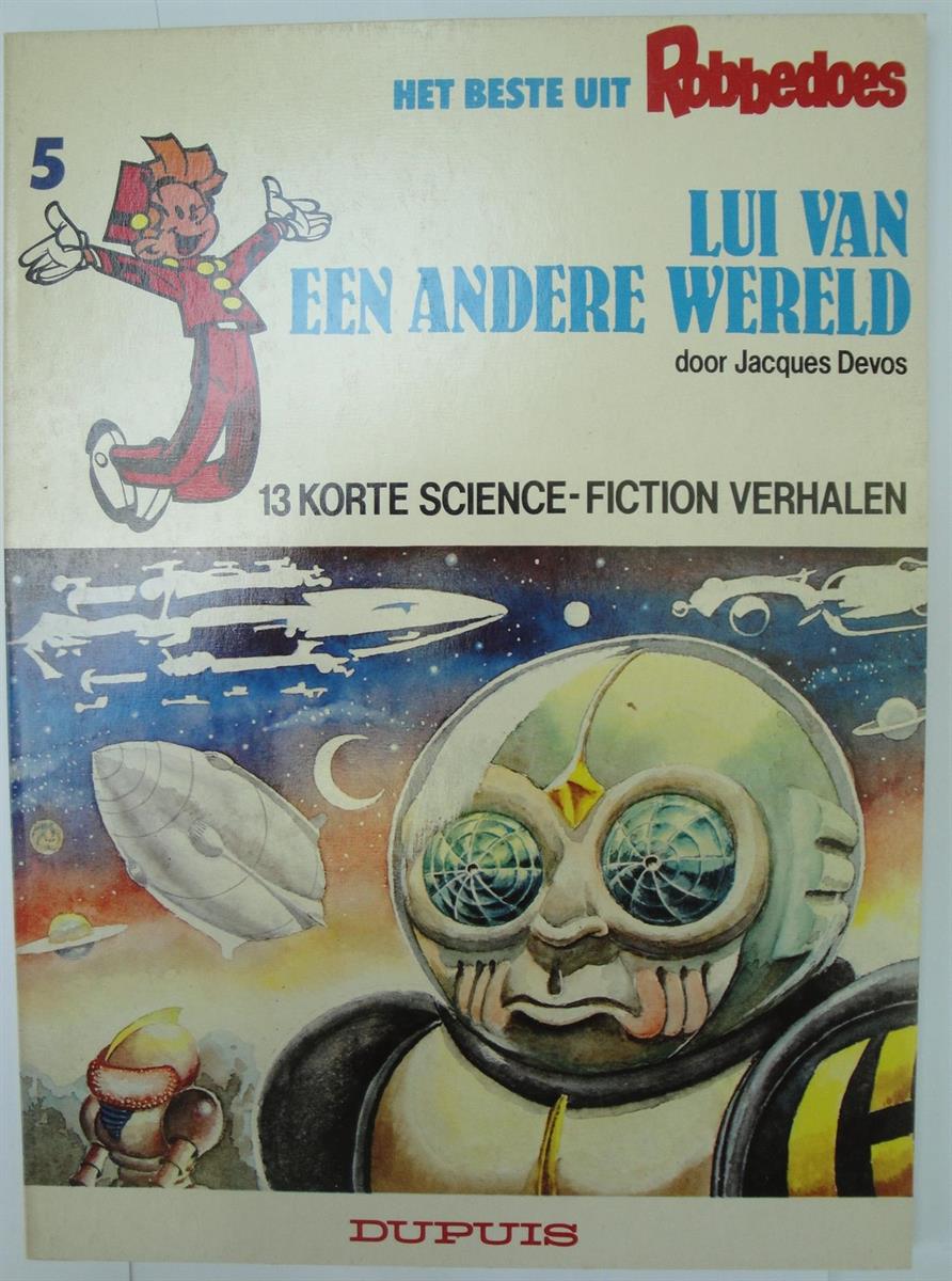 Het Beste uit Robbedoes 5 - Lui van een andere wereld - sc - eerste druk - Dupuis - 1981