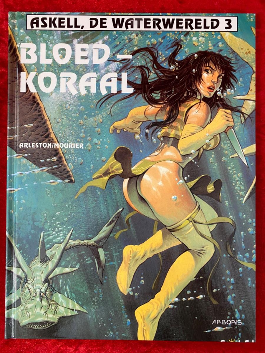 Askell, de waterwereld - deel 3 - Bloedkoraal - Arboris uitgave - hc - 1996