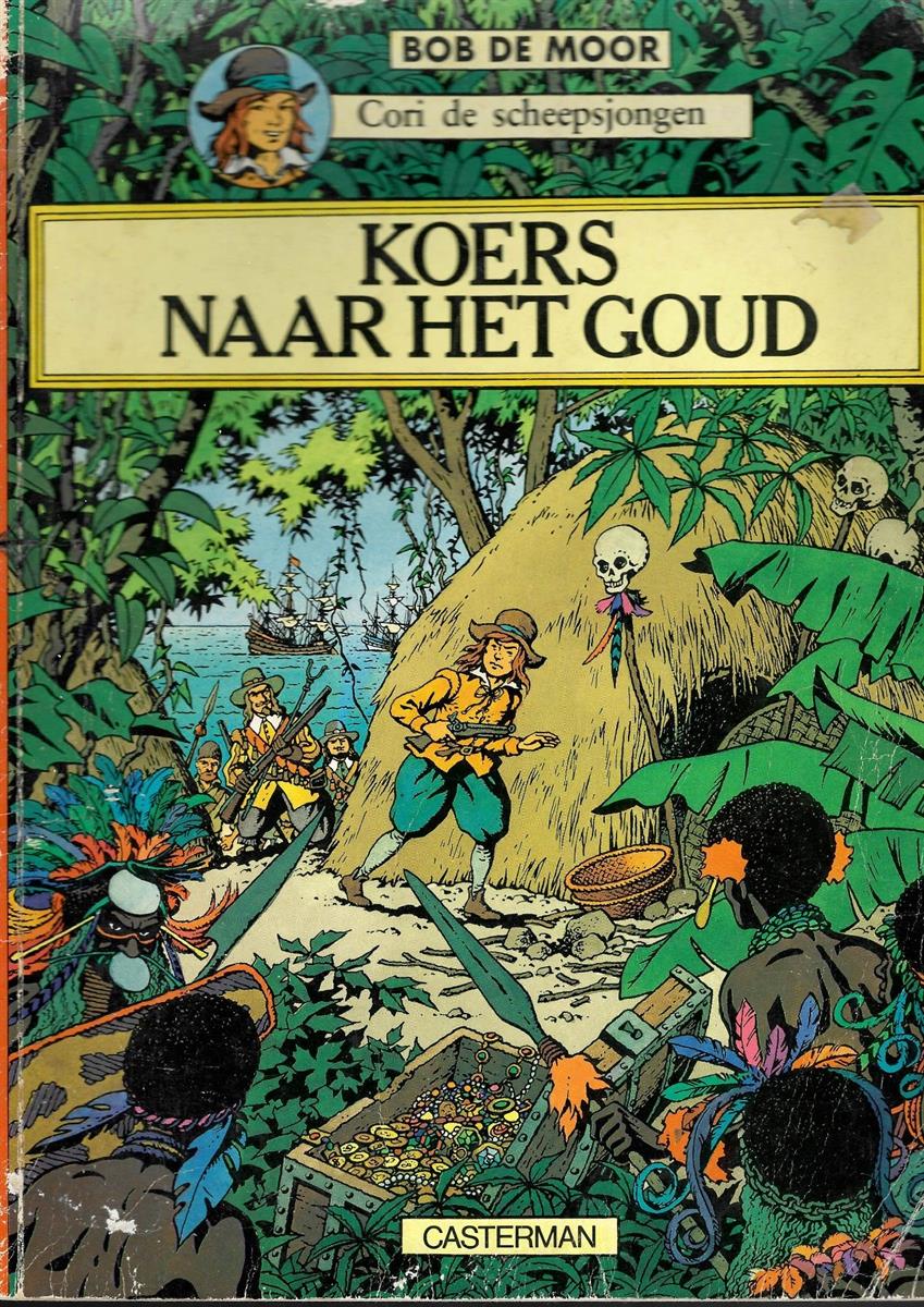 Cori de scheepsjongen - 4 - Koers naar het goud